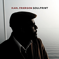 Karl Frierson - Ten Minutes -2006年(アルバムSOULPRINTより)